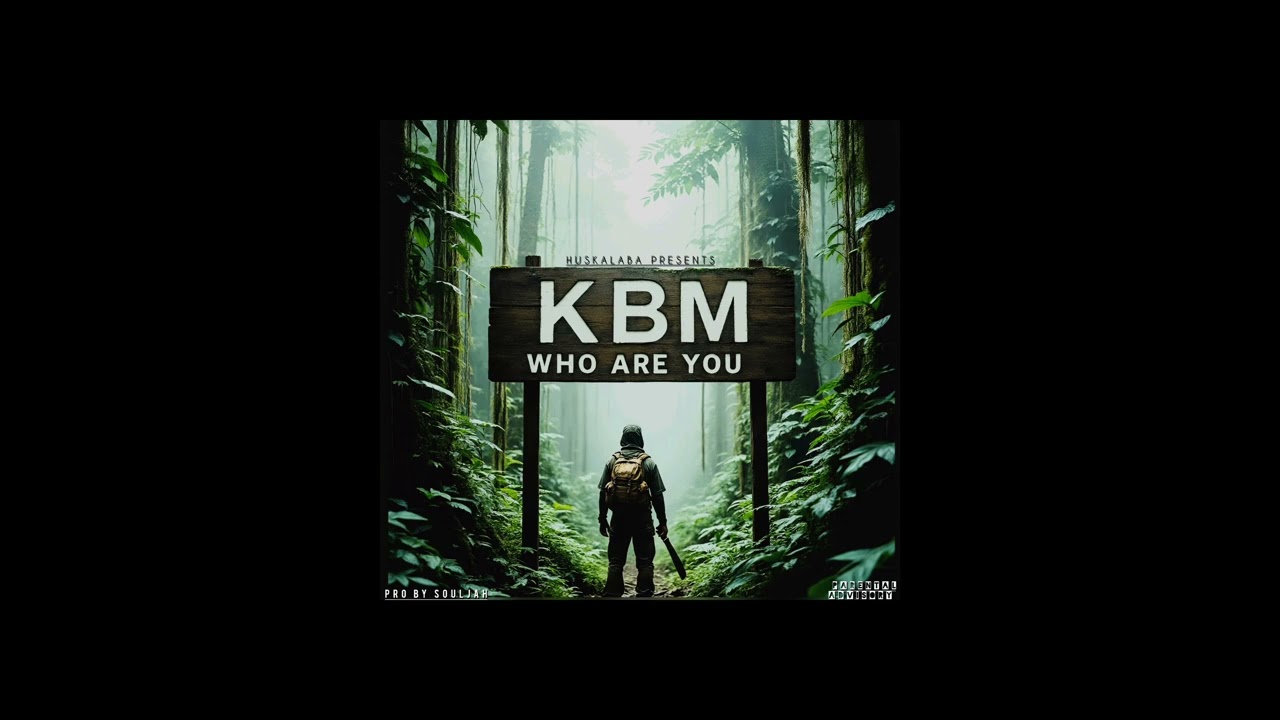 KBM - WHO ARE YOU