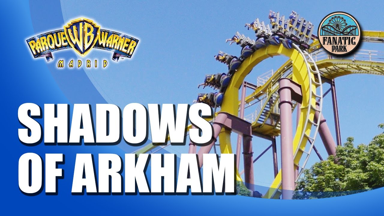 Shadows of Arkham, La mejor invertida de Parque Warner Madrid