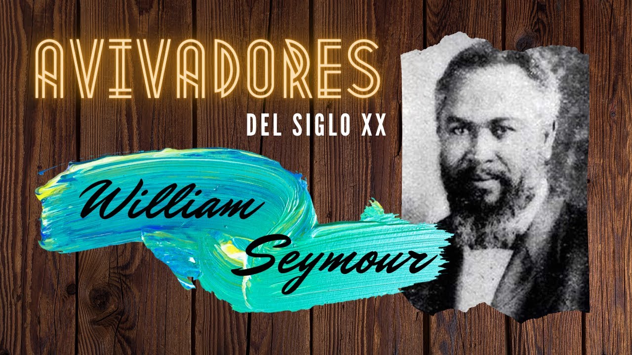 William Seymour- Avivamiento de la calle Azusa