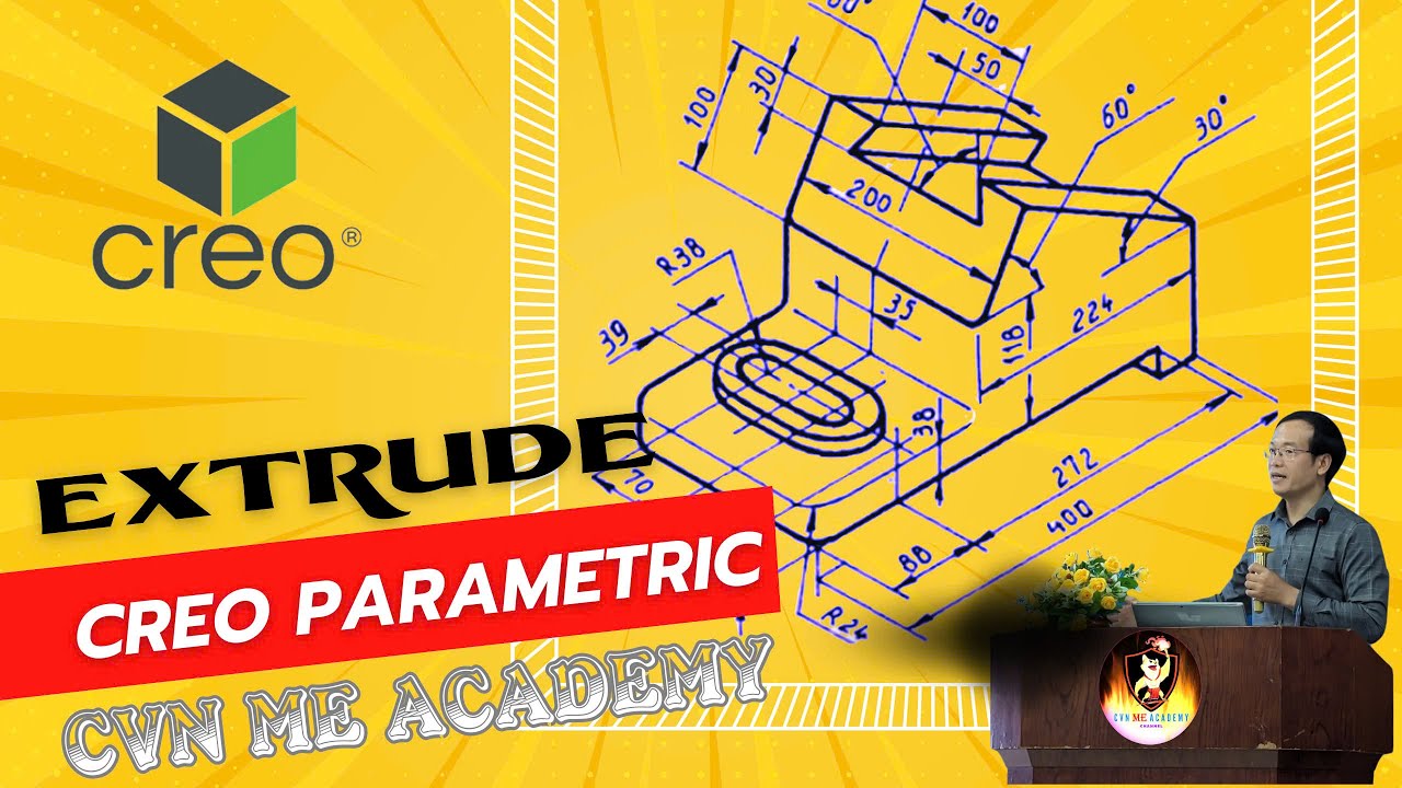 Luyện Tập Lệnh Extrude Trong Phần Mềm PTC Creo Parametric 9.0 | Hướng Dẫn Chi Tiết Cho Người Mới