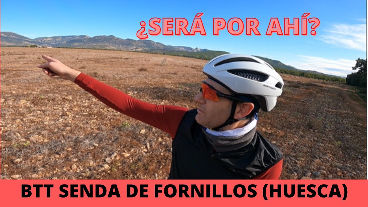BTT SENDA DE FORNILLOS (HUESCA)