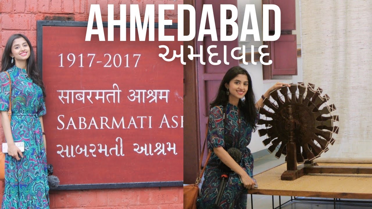 AHMEDABAD VLOG: Inside ISRO, Gandhi Ashram, Gujarati dishes, Sabarmati and many more