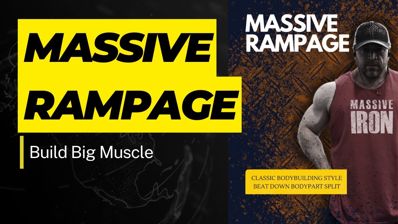 NEW Massive Rampage WORKOUT - Build Big Muscle BODYBUILDING STYLE