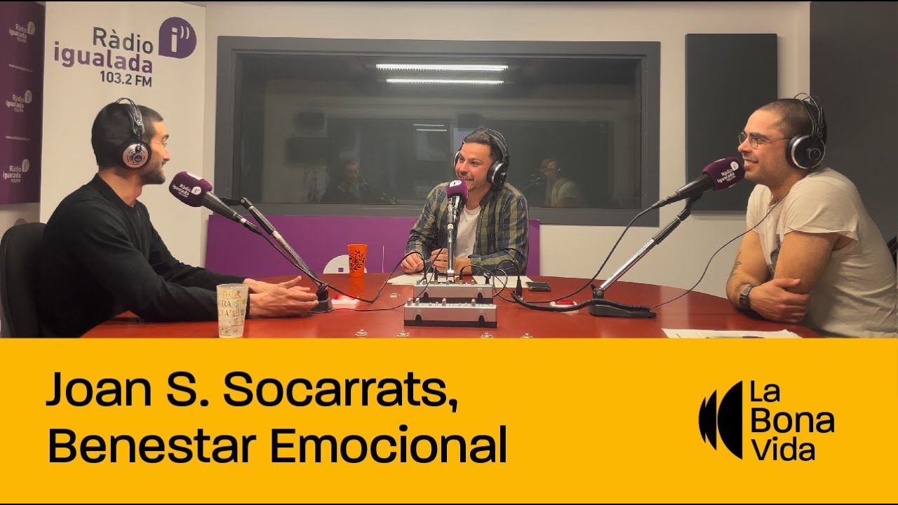 Joan S. Sucarrats, sobre el Benestar Emocional