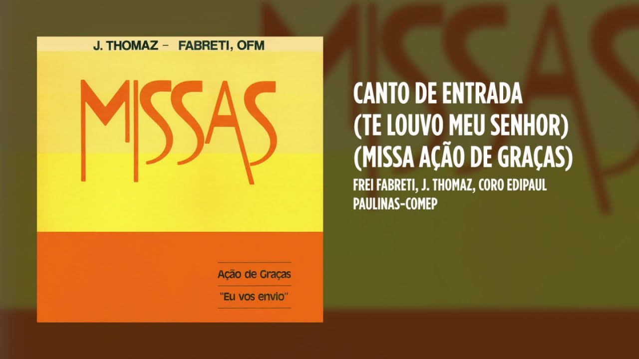 Vários Artistas - Missas: Ação de Graças/Eu vos envio - (Álbum Completo)