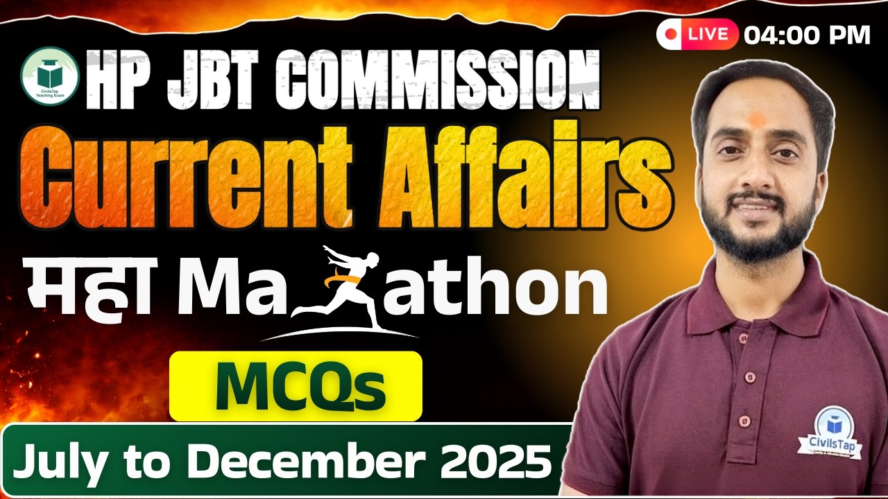 HP JBT 2026 Current Affairs Maha Marathon 🔥 | July–December 2025 MCQs | Krishna Sir | CivilsTap
