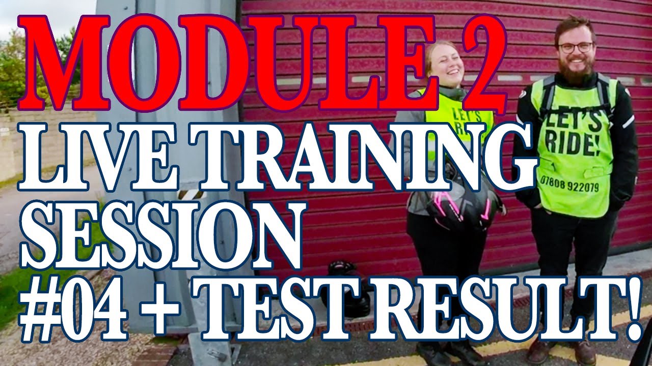 Live motorcycle Module 2 training session #04 + test result!