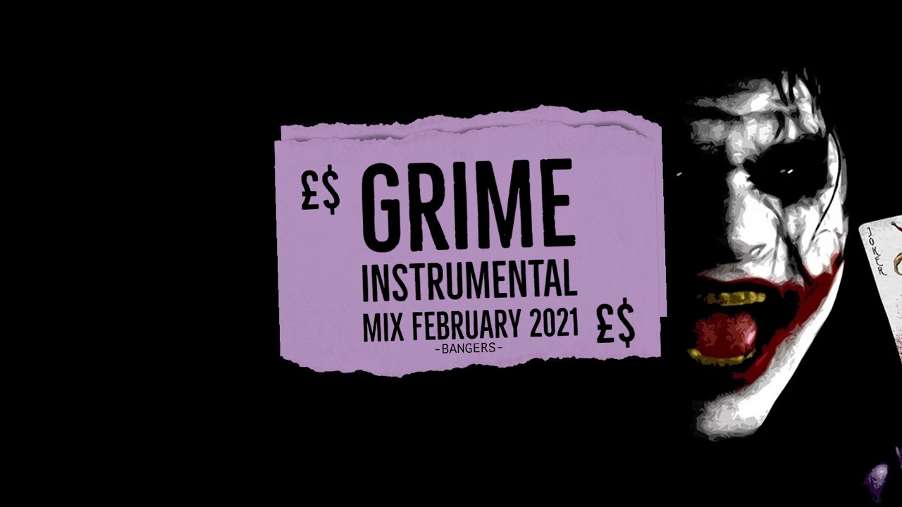 GRIME INSTRUMENTAL MIX FEBRUARY 2021