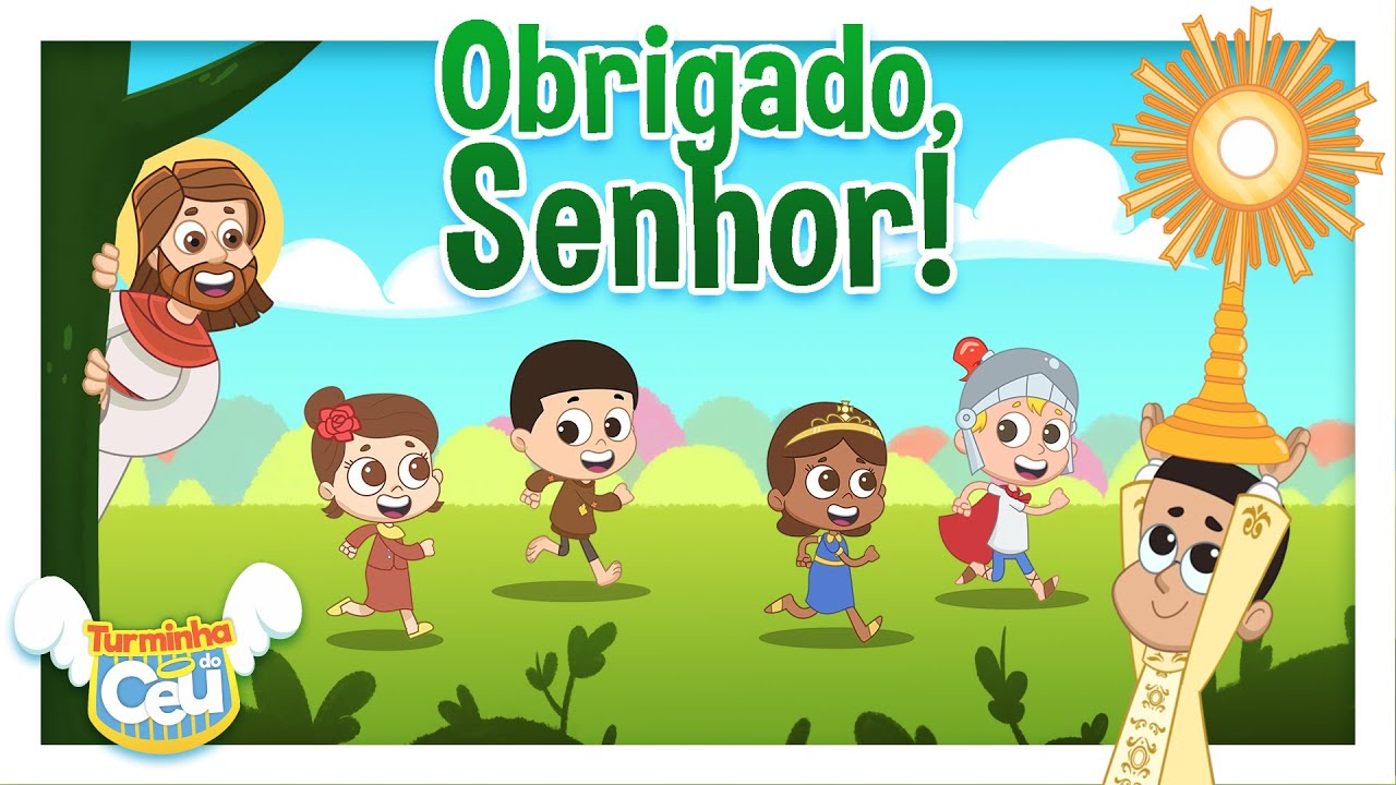 Obrigado Senhor - Turminha Do Céu | OFICIAL #videoinfantil