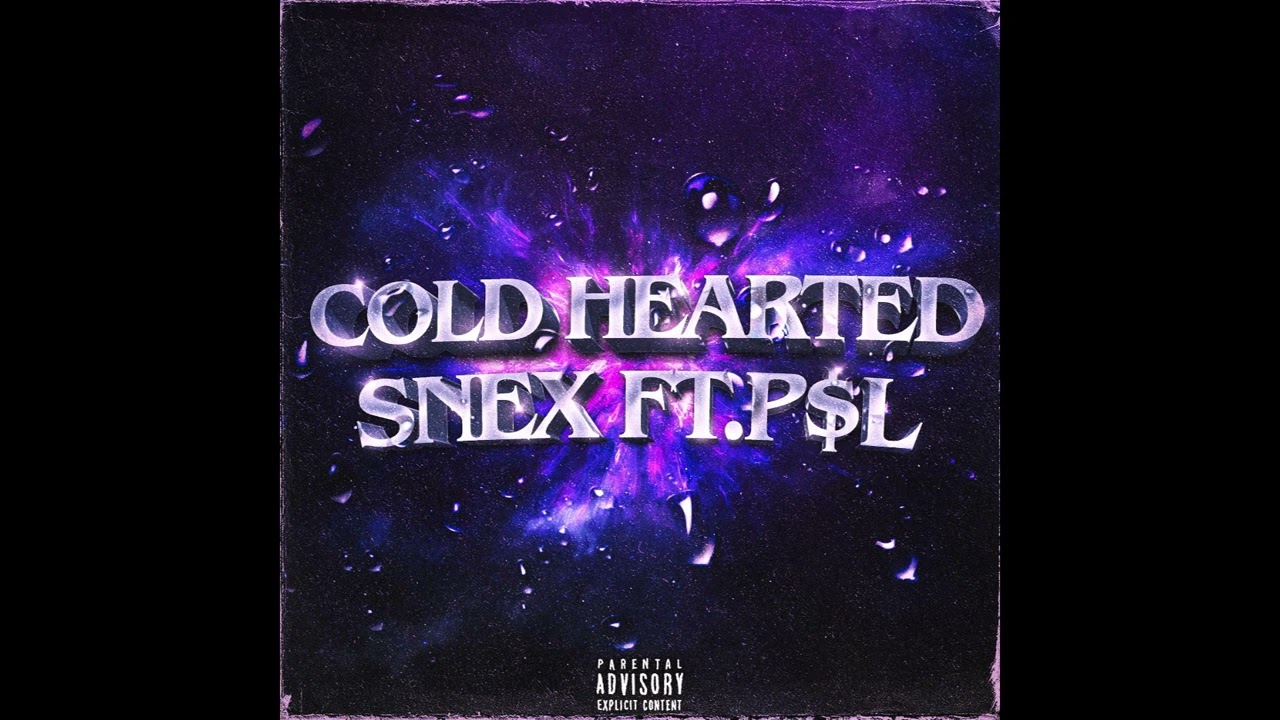 SNEX - COLD HEARTED Ft.​⁠ @psl.nktrighthere  [Official Audio]