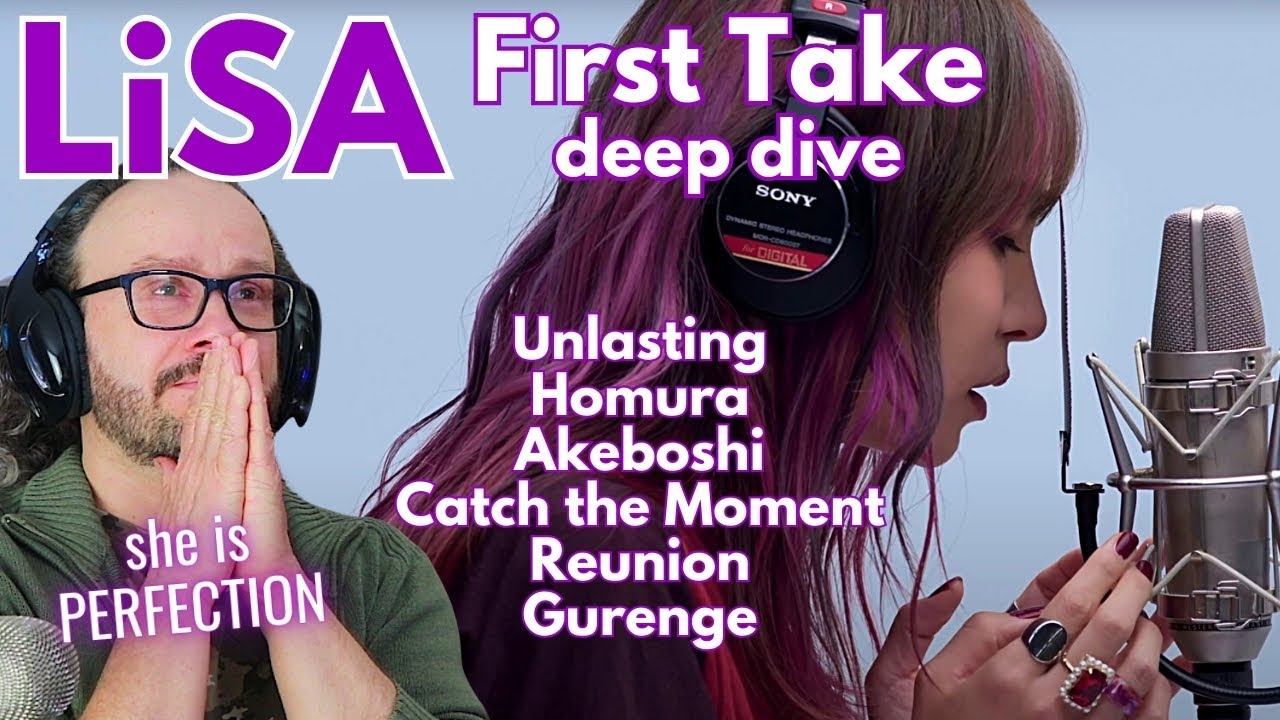 Deep dive into LiSA on the FIRST TAKE - Homura, Gurenge, Akeboshi and MORE!