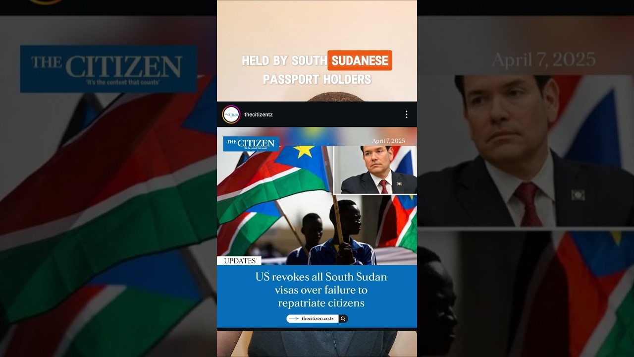 Quick update: The US government has revoked all visas for South Sudanese passport holders.