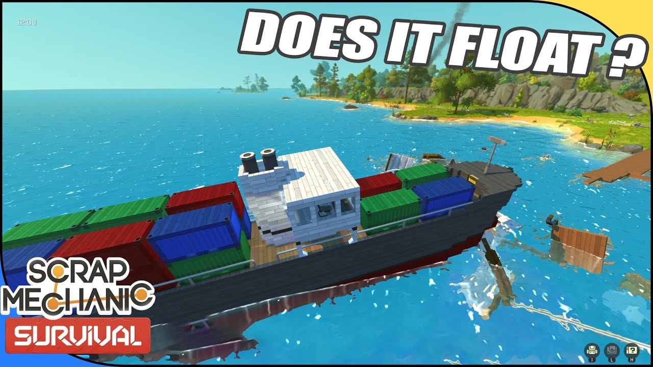WHICH SHIP FLOATS , Workshop Ships in Survival mode ,Scrap Mechanic #219