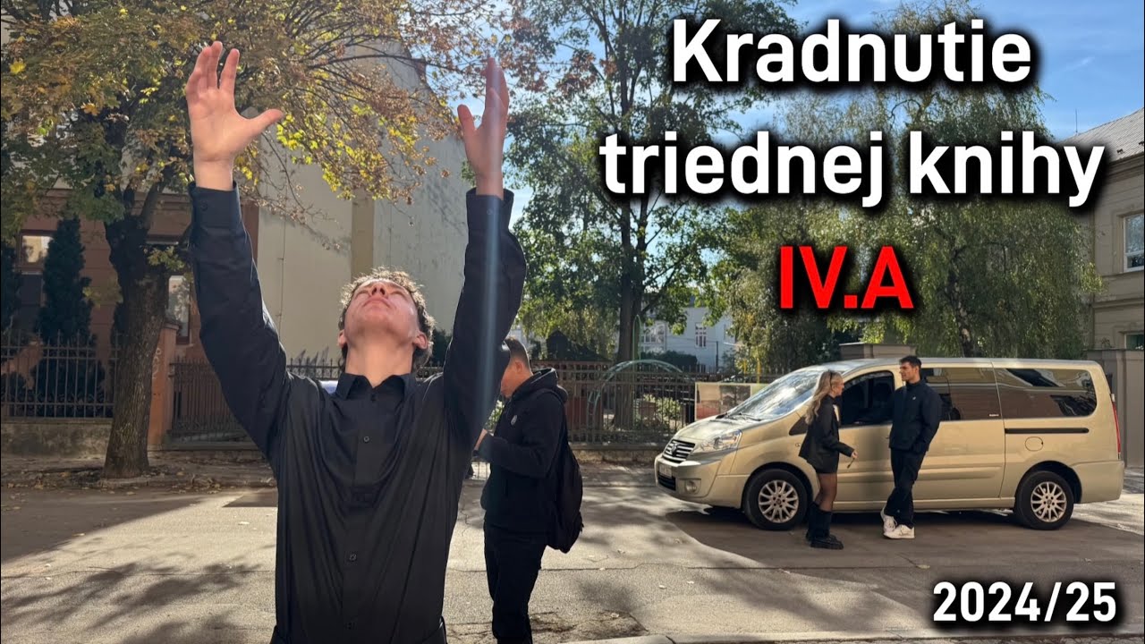 Kradnutie triednej knihy | IV.A - GĽŠTN | 2024/25