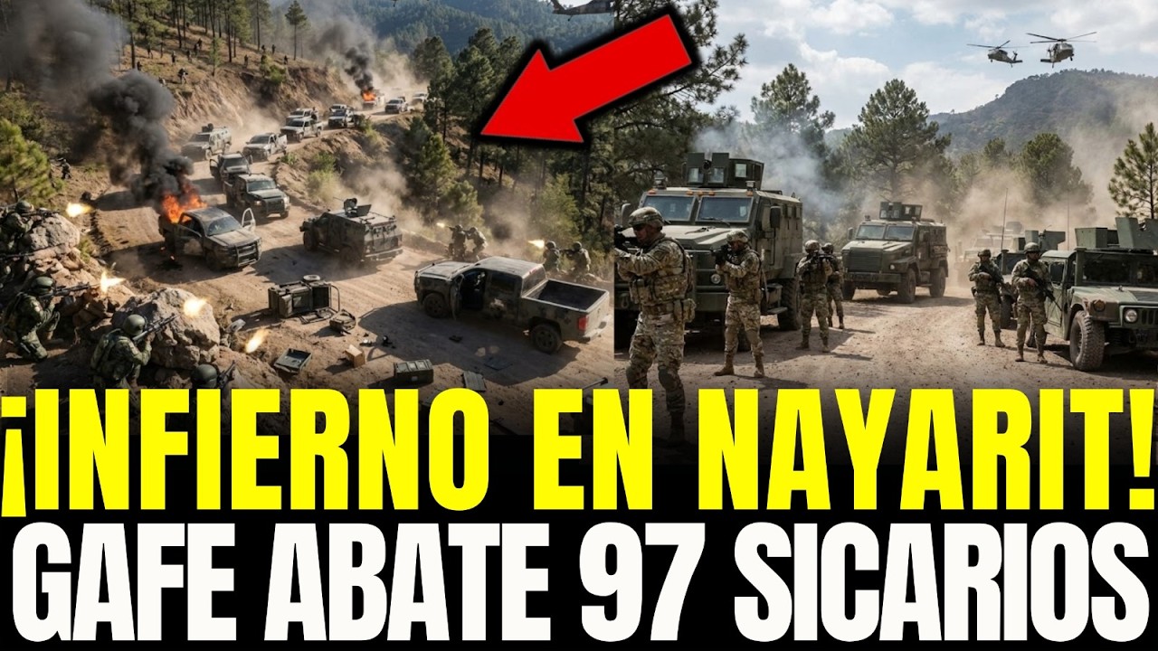 ¡INFIERNO en LA SIERRA de NAYARIT! GAFE ABATE 97 SICARIOS del CJNG tras EMBOSCADA FALLIDA