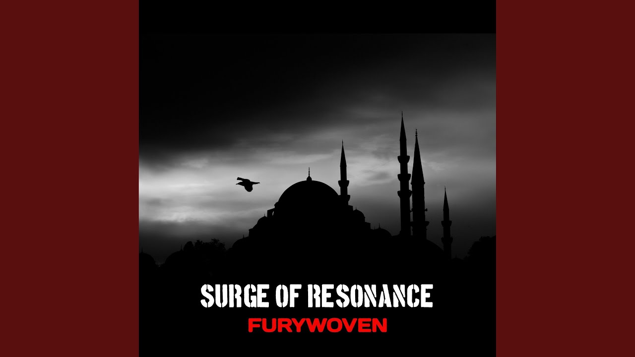 SURGE OF RESONANCE