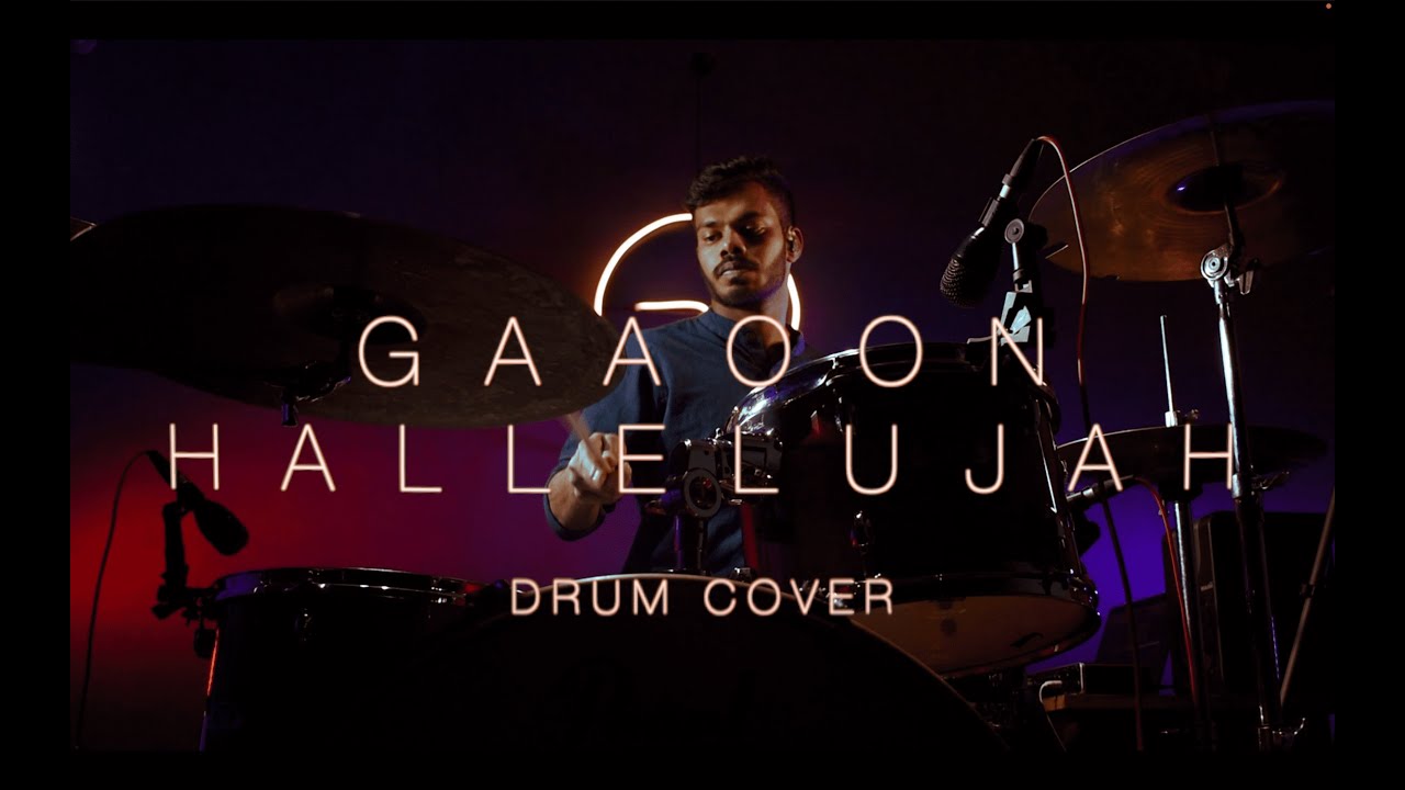 Gaaoon Hallelujah | Nations of Worship ft. Shelley Reddy, Thanga Selvam & William Soans | DRUM COVER