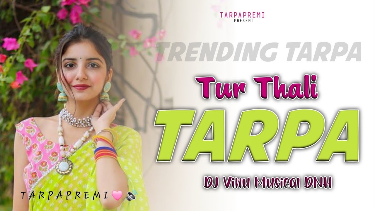 Tur Thali Tarpa 🩷☘️ | Trending Tarpa 2025 🩵🎶 | New Tarpa 2025 💫🎹| vs vaibhav tarpa ☘️🔊| Tarpa Premi 