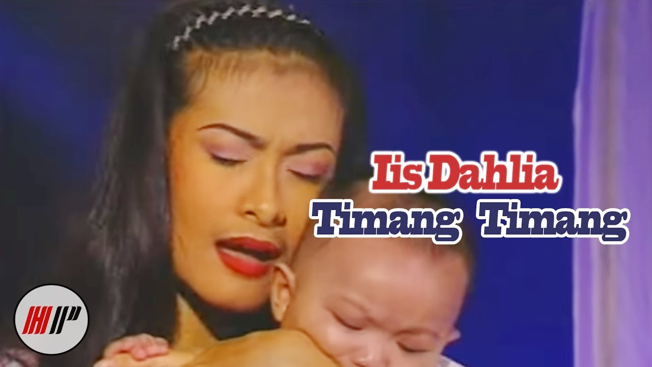 Iis Dahlia - Timang Timang (Official Video)