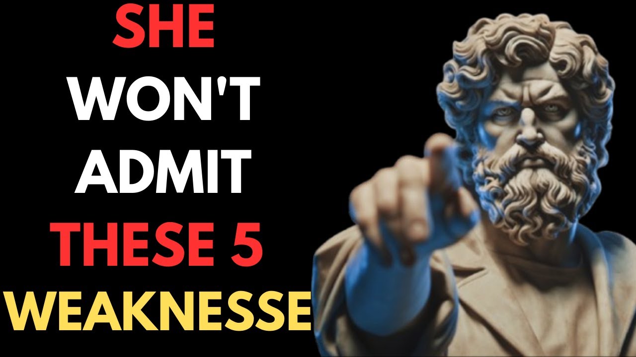 5 Female Weaknesses Men Can Use to Their Advantage | Stoicism Explained