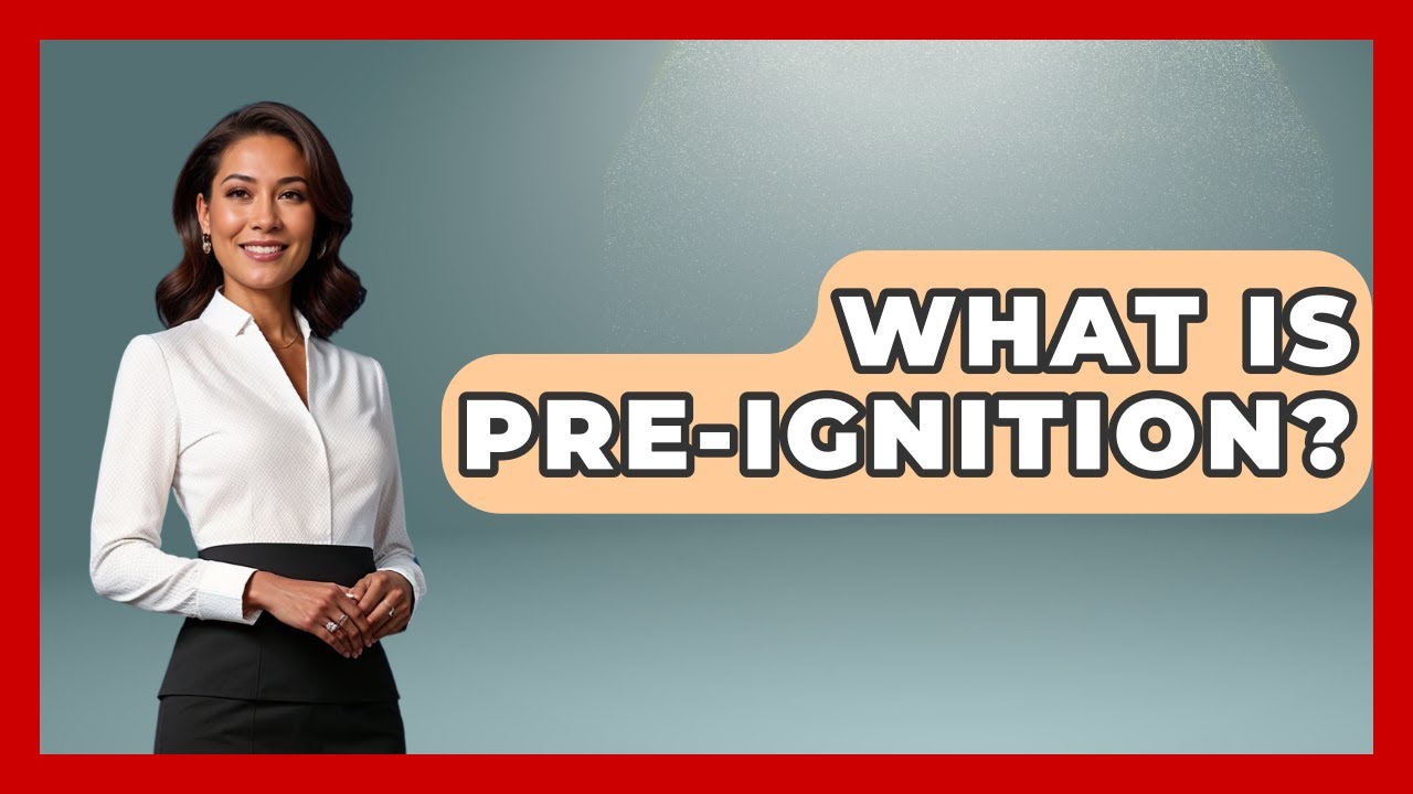 What Is Pre-Ignition? - Pit Stop Chronicles