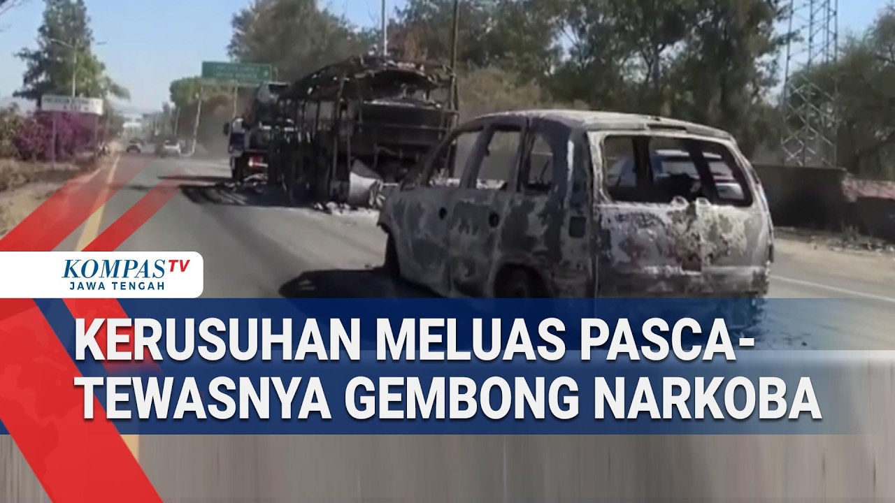 Kerusuhan Meluas Pasca-Tewasnya Gembong Narkoba