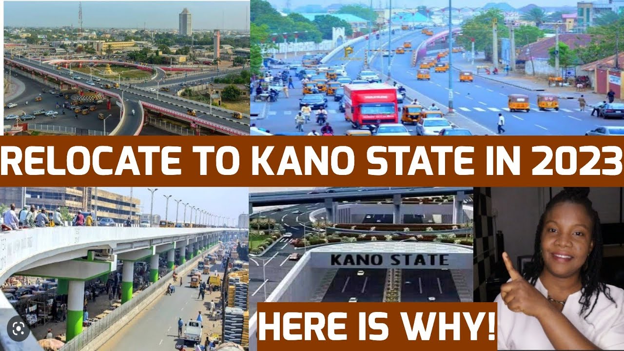 KANO STATE IS THE BEST CITY TO RELOCATE TO WITHIN NIGERIA AND HERE IS WHY