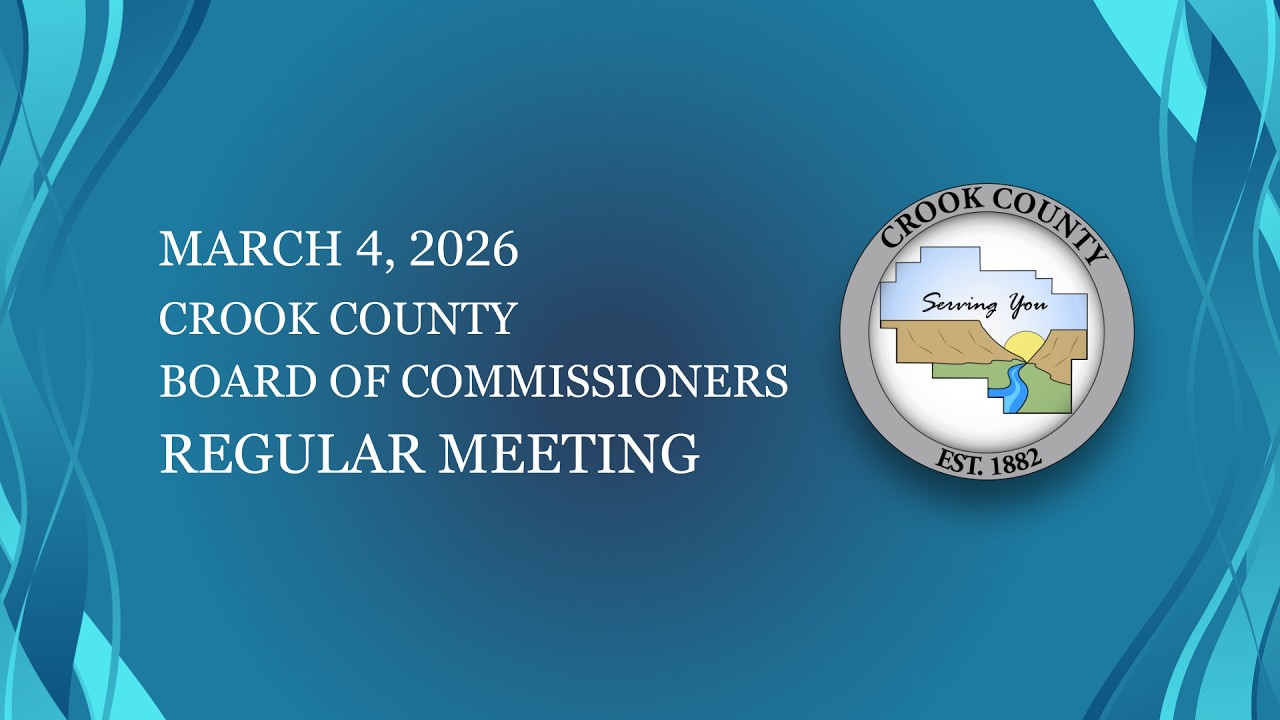 Crook County Board of Commissioners Regular Meeting March 4, 2026