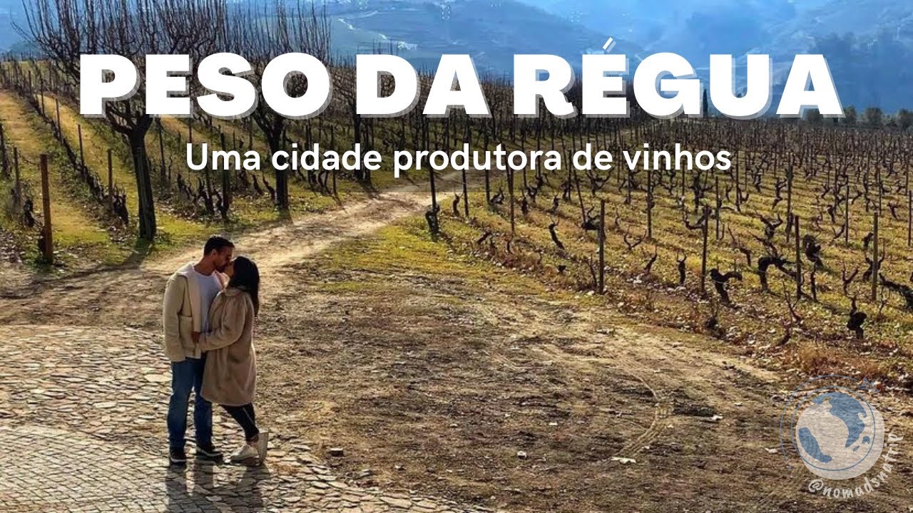 CONHECENDO PESO DA RÉGUA - PORTUGAL | A cidade que produz os Vinhos do Porto #ep4