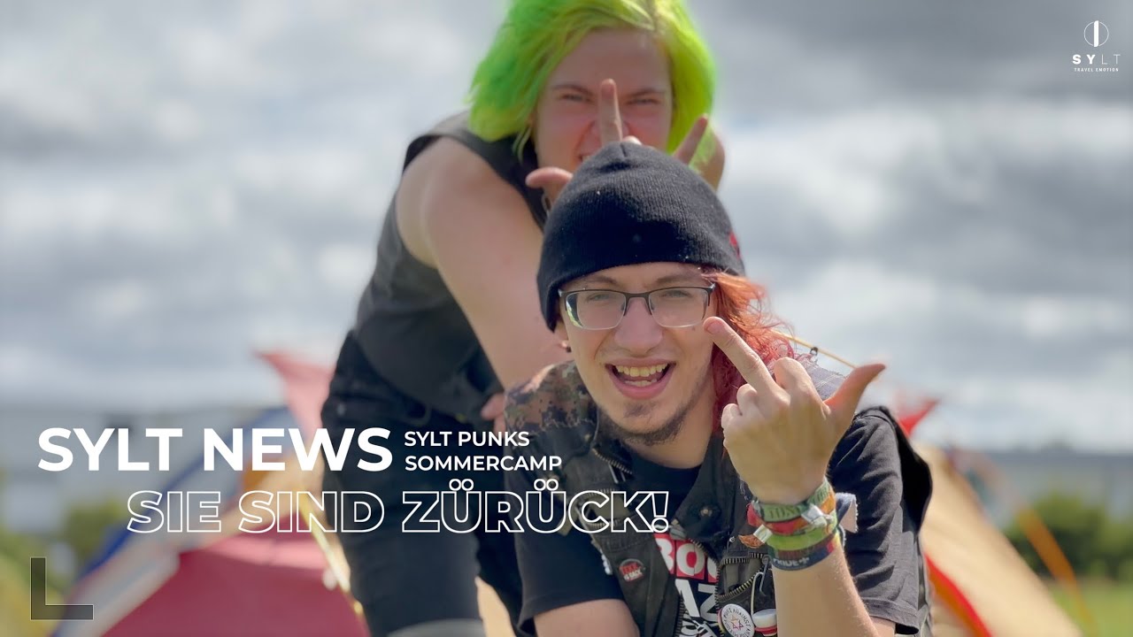 Sylt Punks. Sie sind zurück. Sylt News Sommercamp 2024.