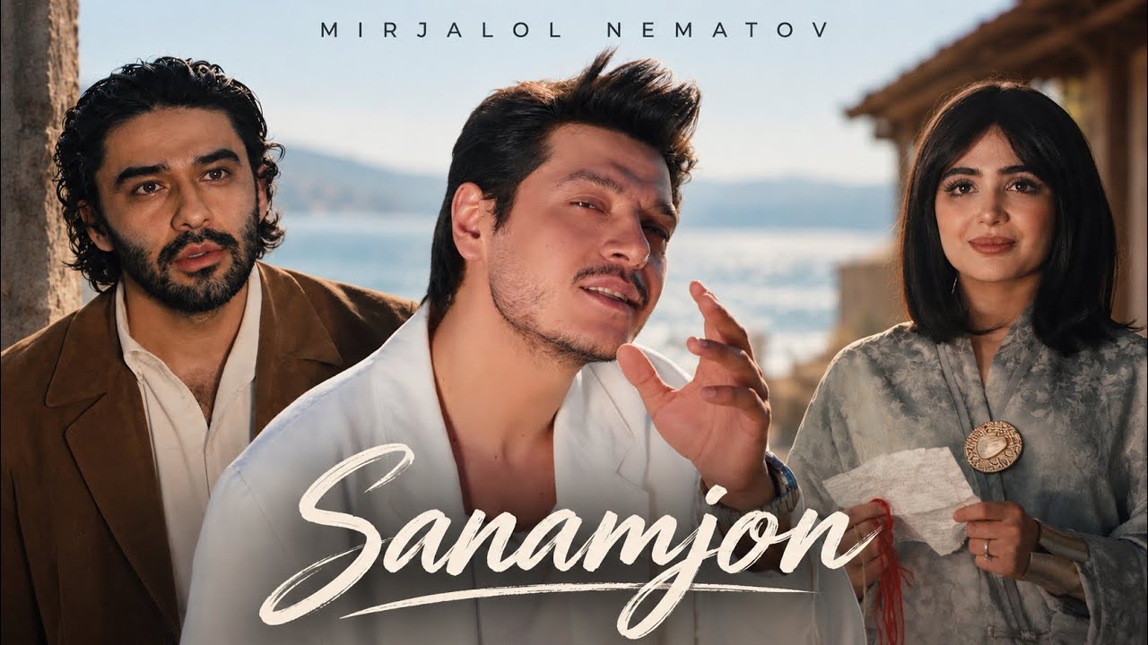 Mirjalol Nematov - Sanamjon (Official Music Video)