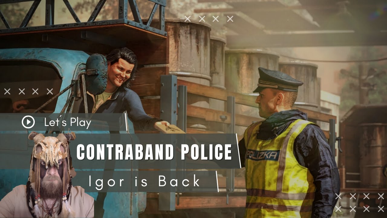 Die Schmuggelware 👮‍♂️🚨 Contraband Police #014