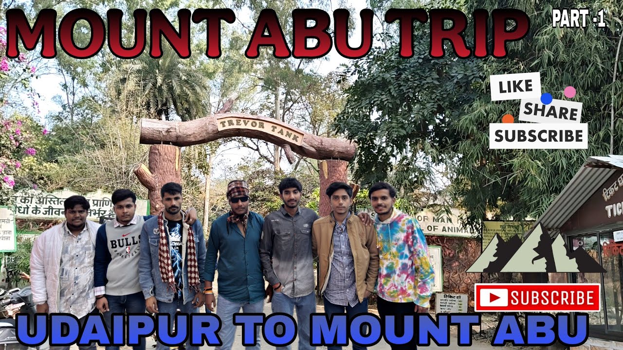 EXAM KE BAAD TRIP PE GAYE || UDAIPUR TO MOUNT ABU || #UDAIPUR  #MOUNTABU #falna 