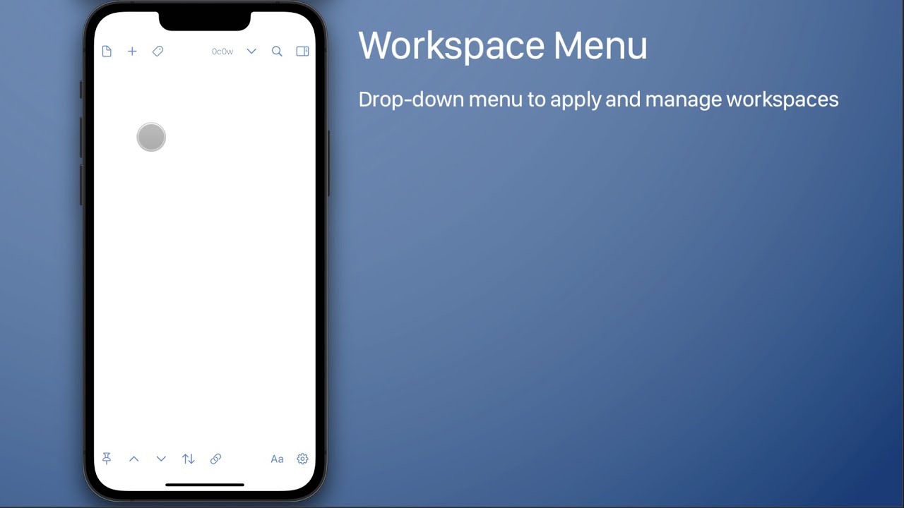 Drafts 31: Workspace Menu and Bar
