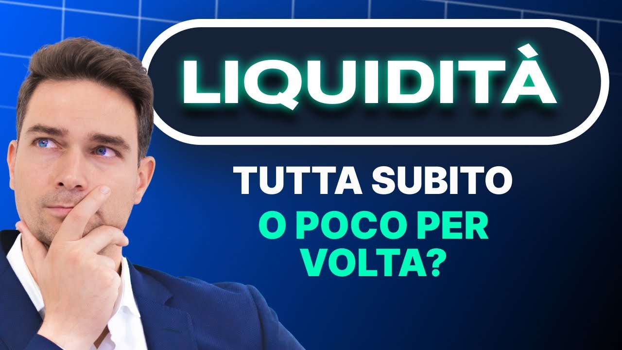 Investire Subito o Gradualmente? Come Gestire la Nuova Liquidit&agrave;!