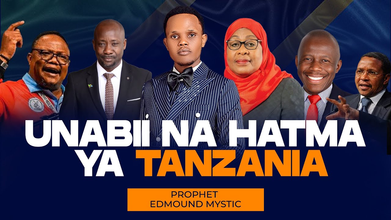UNABII WA TANZANIA NA HATIMA YAKE. Part Three |ProphetEdmoundMystic