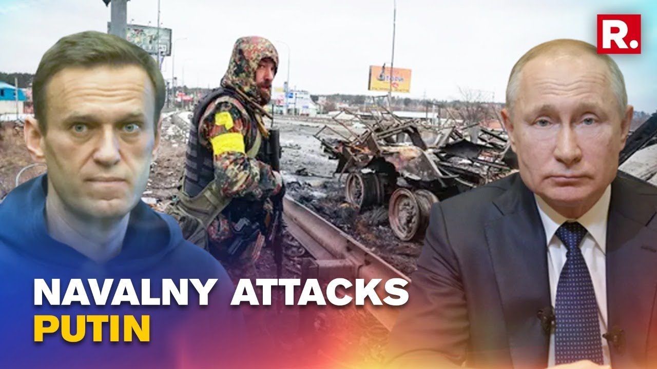 Kremlin Critic Alexei Navalny Calls For War Protests Against Putin In Russia Over Ukraine Invasion
