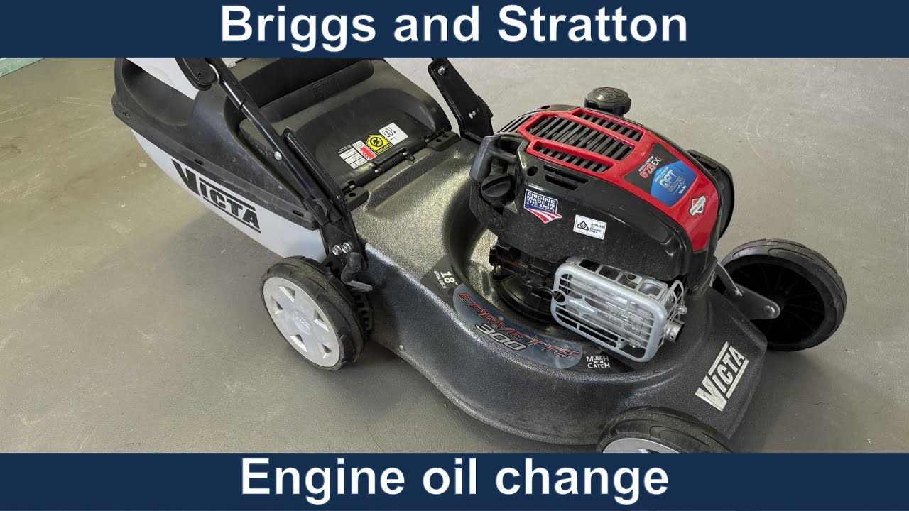 How to change your lawn mower oil in your Briggs and Stratton