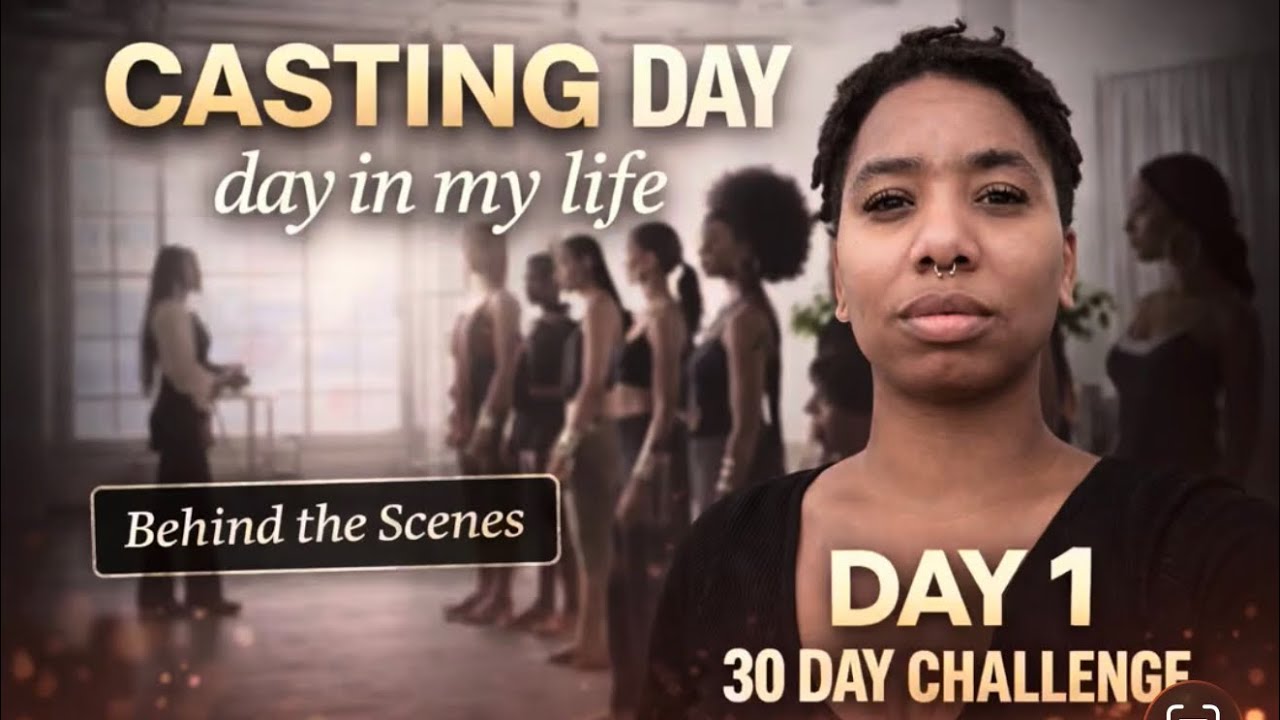 Episode 1-Day In My Life / Casting Day 