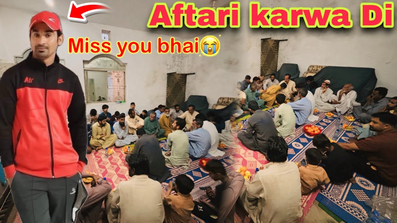 Sare Gaon ki aftari karwa Di🥰🤲bhai ki death ko 4 sal complete ho gay😭