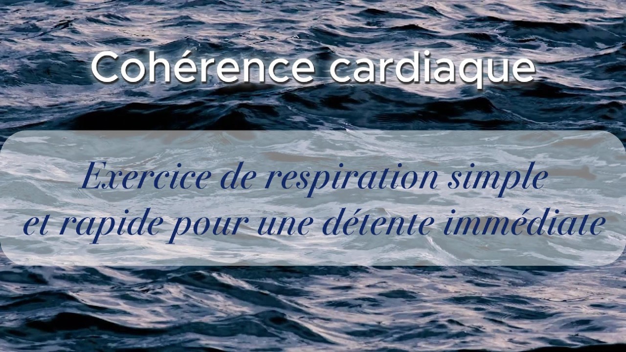 Exercice simple de Cohérence Cardiaque 57 + Musique Relaxante