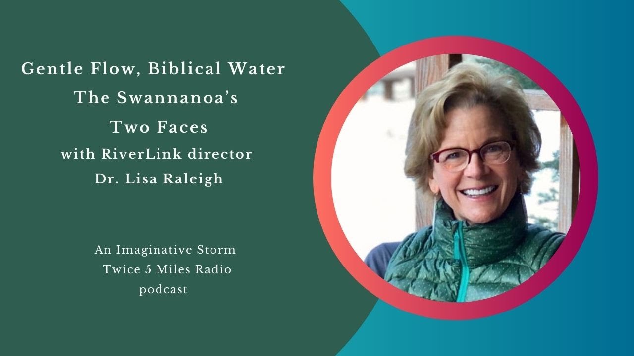 Gentle Flow, Biblical Water: The Swannanoa’s Two Faces