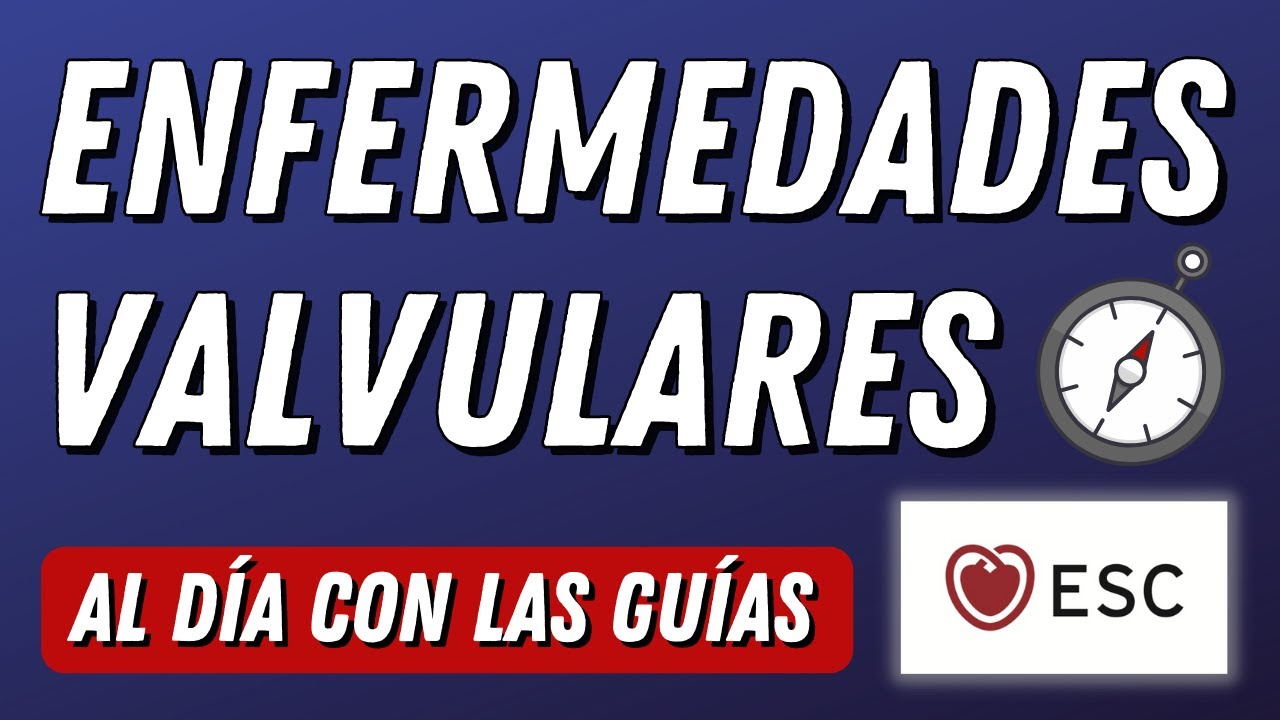 Nueva Guía Enfermedades Valvulares ESC #AlDíaConLasGuías