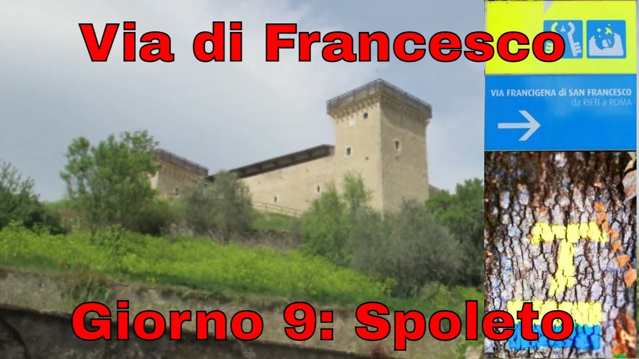 Via di Francesco: da Spello a Spoleto