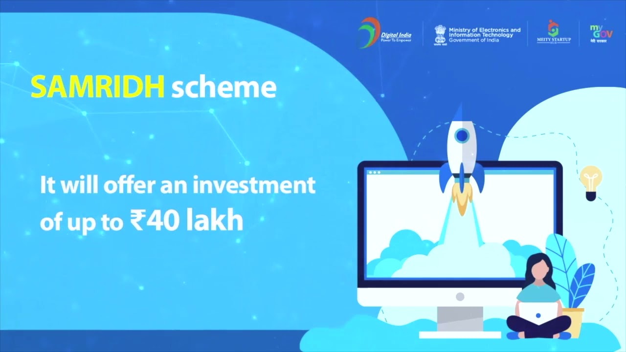 Startup Accelerator of MeitY for Product Innovation, Development & Growth (SAMRIDH)