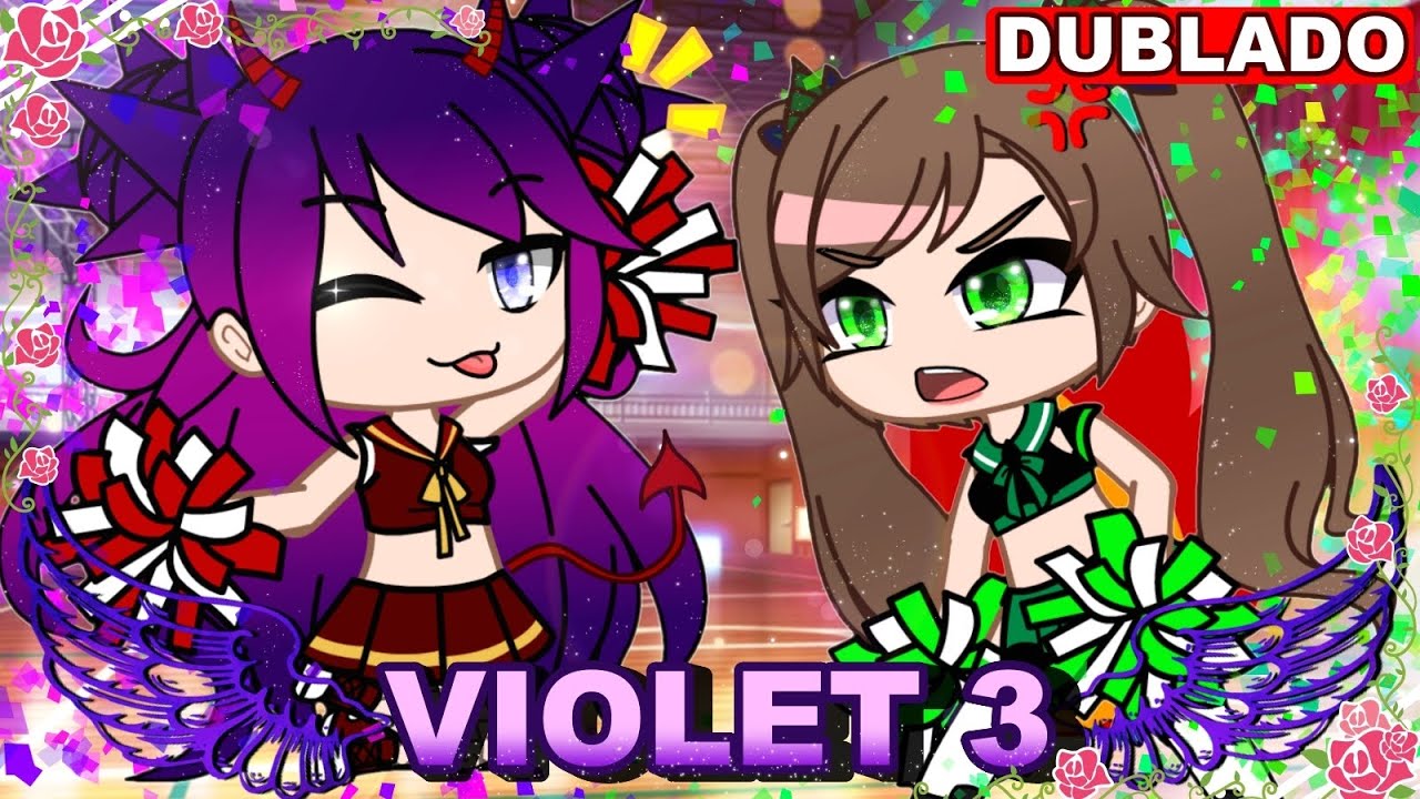 VIOLET 3 - FINAL | Mini Filme [DUBLADO] Gacha Life