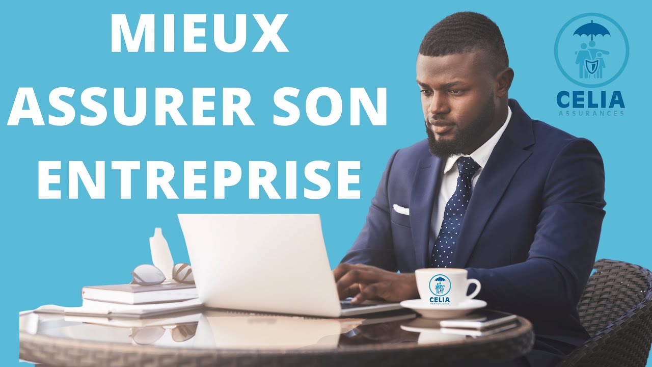Comment mieux assurer son entreprise: La Multirisques Professionnelle.