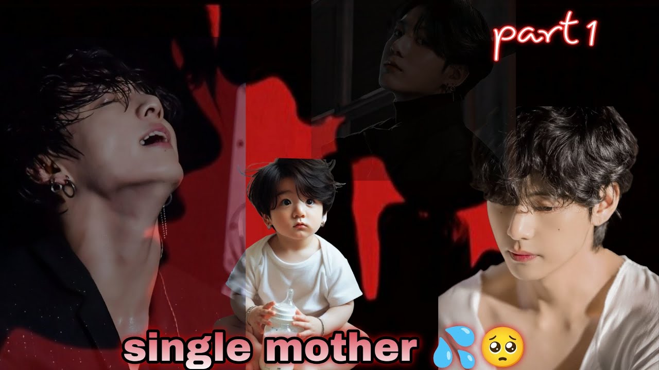 Single mother 💦🎀{part 1}||taekook love story||#taekook #taekookff #taekooklovestoryhindidubbed 