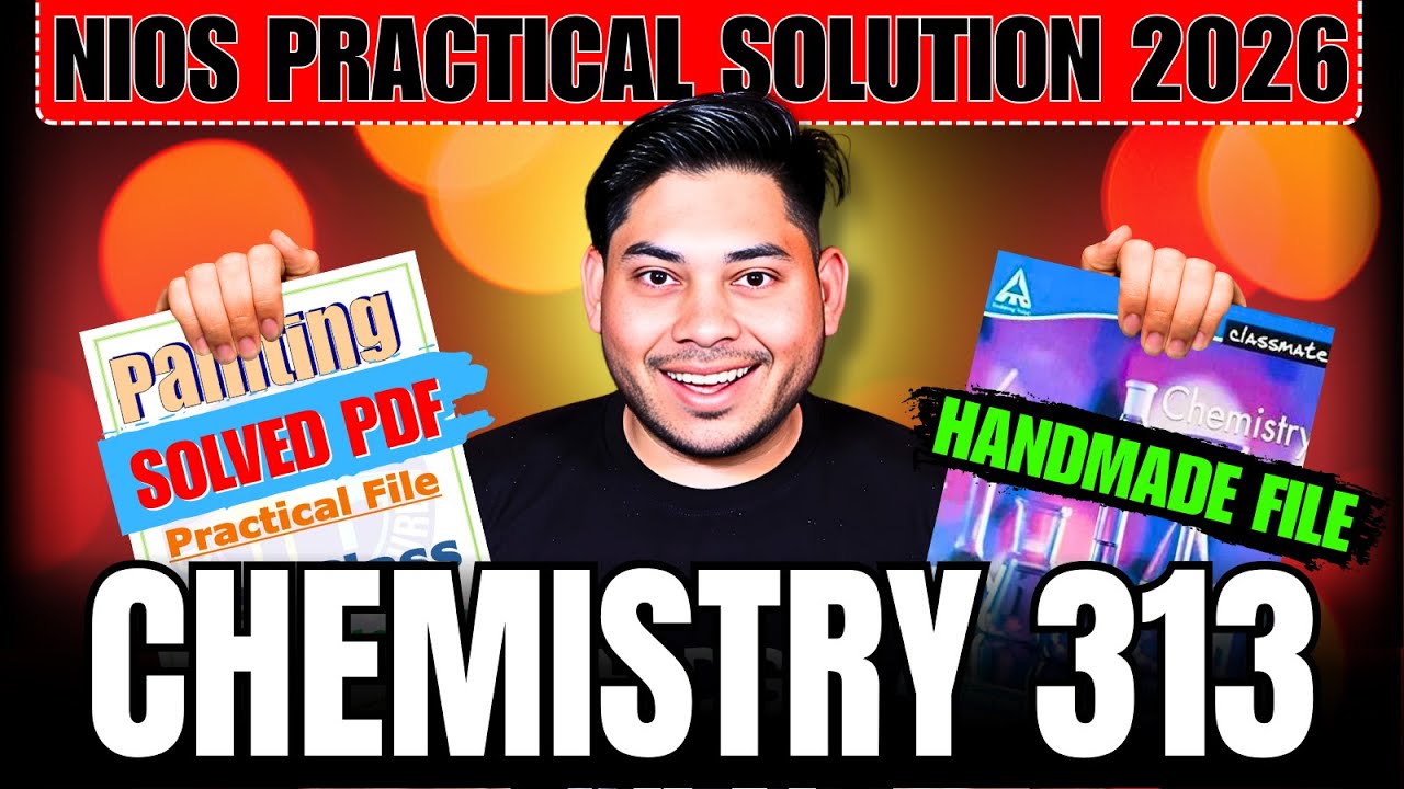 NIOS 12th Chemistry 313 Practical File 2025-26 🔥 Ready Solution Complete File + Exam #niospractical