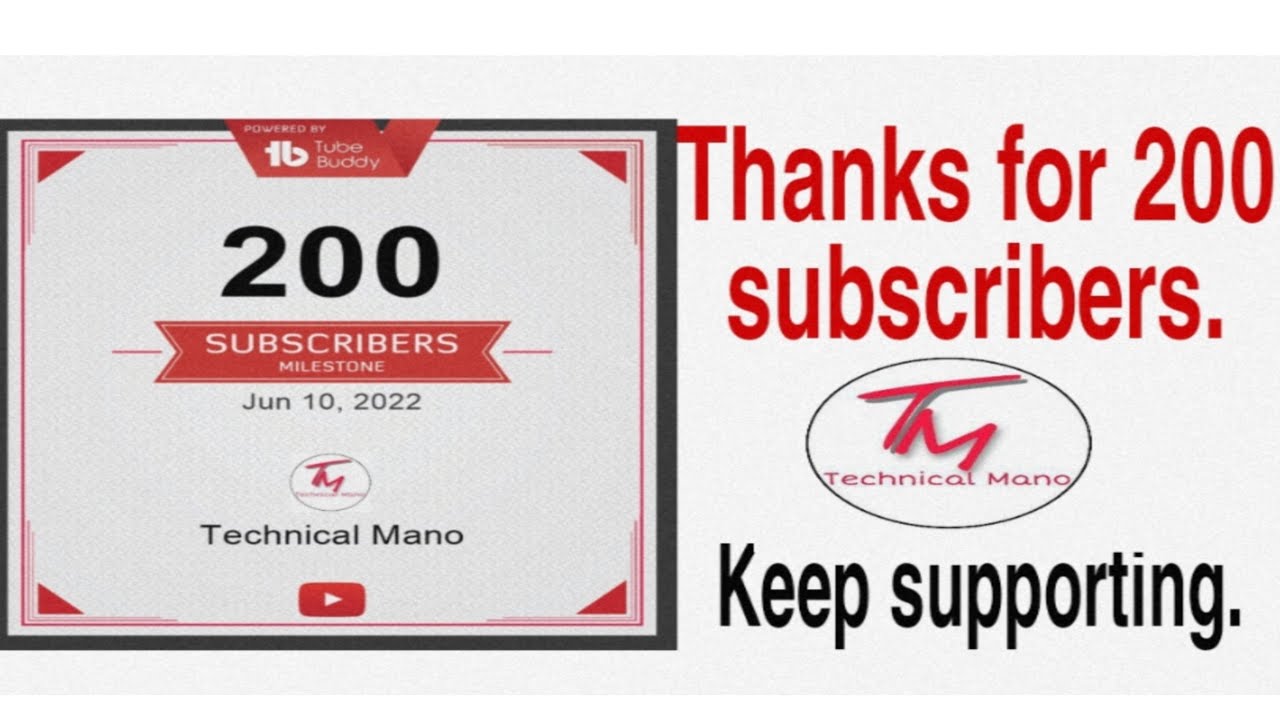 Thanks for 200 subscribers || 200 subscribers family || Keep supporting @technical mano